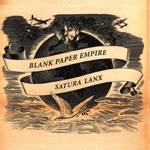 Satura Lanx : Blank Paper Empire